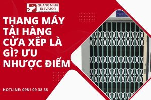 Thang máy tải hàng cửa xếp